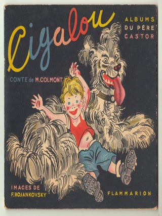 Item #22770 Quand Cigalou s'en va dans la montagne. Marie Colmont