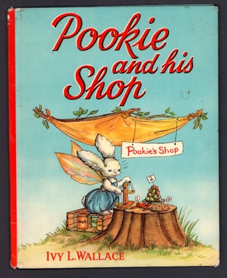 Item #22787 Pookie and His Shop. Ivy Wallace