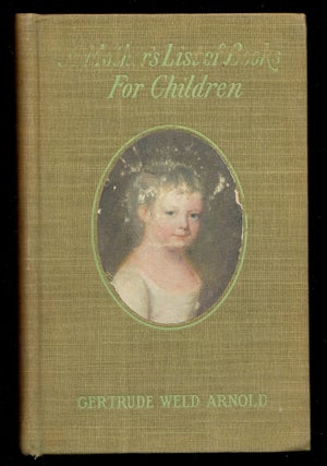 A Mother's List of Books for Children.