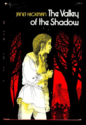Item #22844 The Valley of the Shadow. Janet Hickman