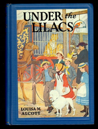 Item #22862 Under the Lilacs. Louisa May Alcott