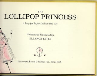 The Lollipop Princess, a Play for Paper Dolls in one act.
