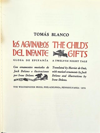 Los Alguinaldos del Infante, glosa de Epifanía/The Child's Gifts a Twelfth Night Tale..