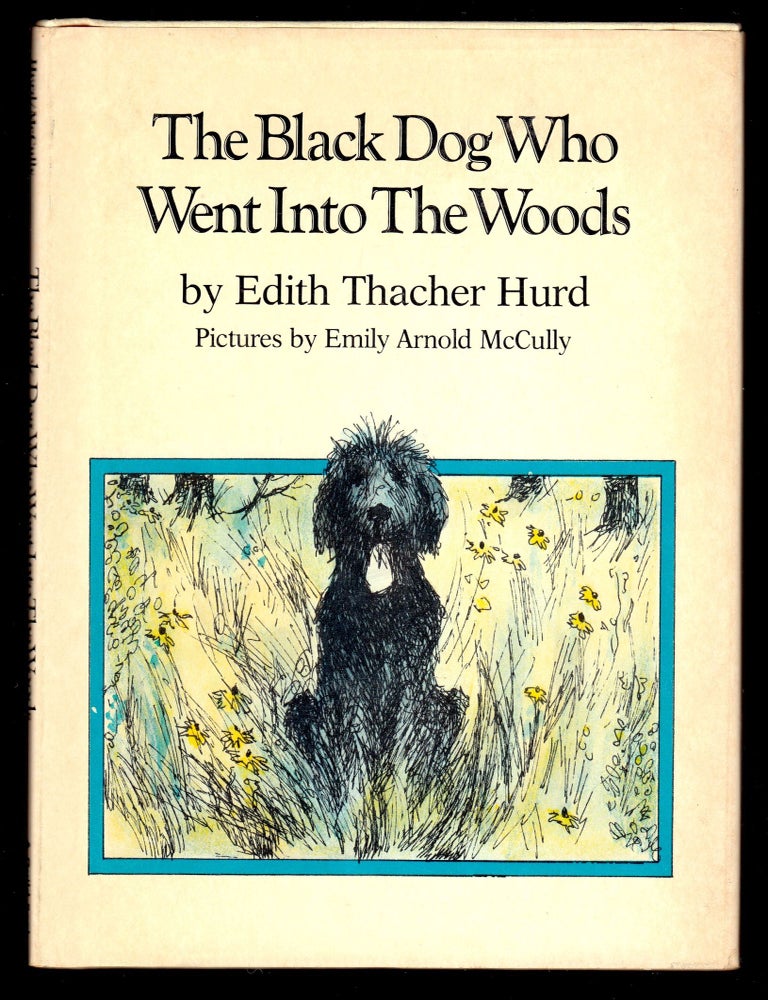 Item #22903 The Black Dog Who Went Into the Woods. Edith Thacher Hurd.