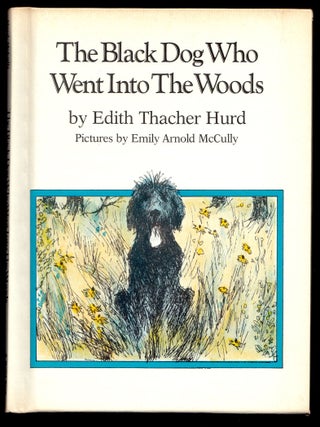 The Black Dog Who Went Into the Woods.