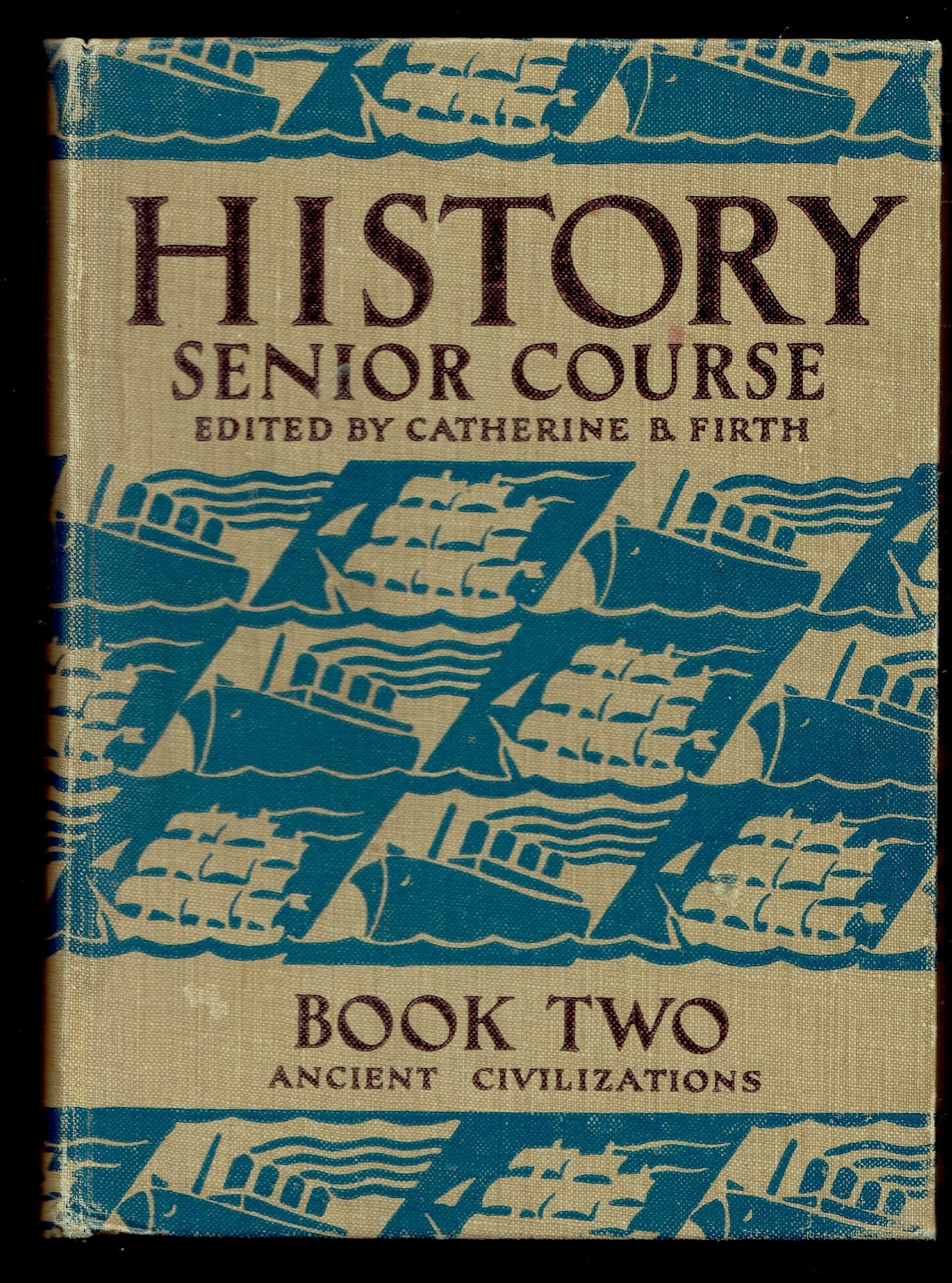 History, Senior Course Ancient Civilizations Book Two | K. M. Gadd ...