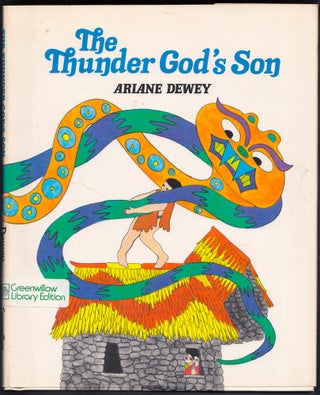 Item #2792 The Thunder God's Son. Ariane Dewey
