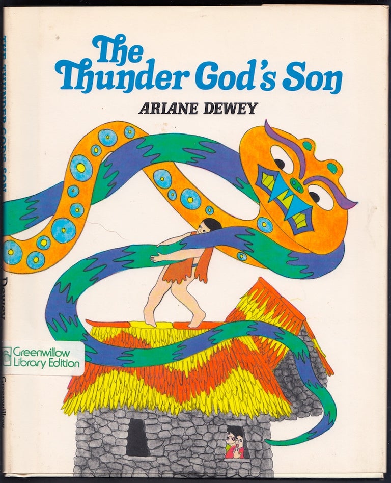 Item #2792 The Thunder God's Son. Ariane Dewey.