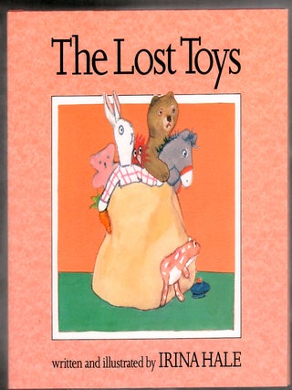 Item #3585 The Lost Toys. Irina Hale