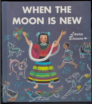 Item #4213 When the Moon is New. Laura Bannon