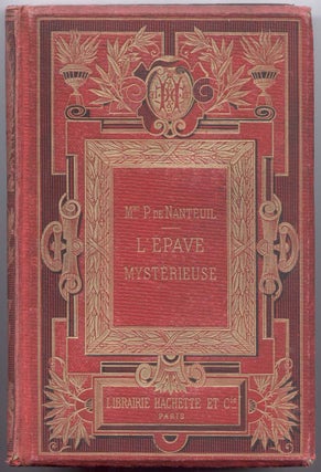 Item #4414 L'Epave Mysterieuse. Mme P. de Nanteuil, née Pascalis Claire Julie de Nanteuil