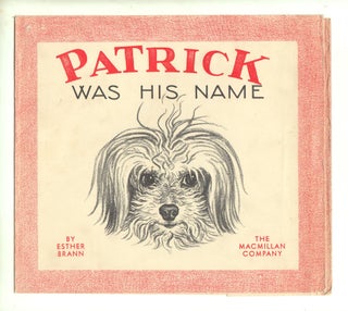 Item #50026 Patrick Was His Name. DUSTJACKET ONLY. Esther Brann
