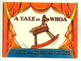 Item #50042 A Tale of Whoa. DUSTJACKET ONLY, Muriel and Sherwin Cooke