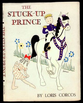 Item #50043 The Stuck-up Prince.DUSTJACKET ONLY. Loris Corcos