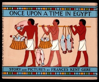 Item #50064 Once Upon a Time in Egypt. DUSTJACKET ONLY, Frances Kent Gere