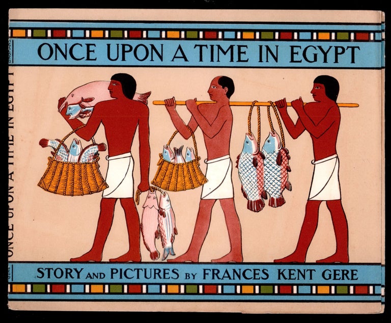 Item #50064 Once Upon a Time in Egypt. DUSTJACKET ONLY, Frances Kent Gere.