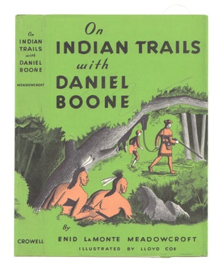 Item #50089 On Indian Trails with Daniel Boone. DUSTJACKET ONLY. Enid LaMonte Meadowcroft