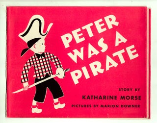 Item #50092 Peter Was a Pirate. DUSTJACKET ONLY. Katharine Morse