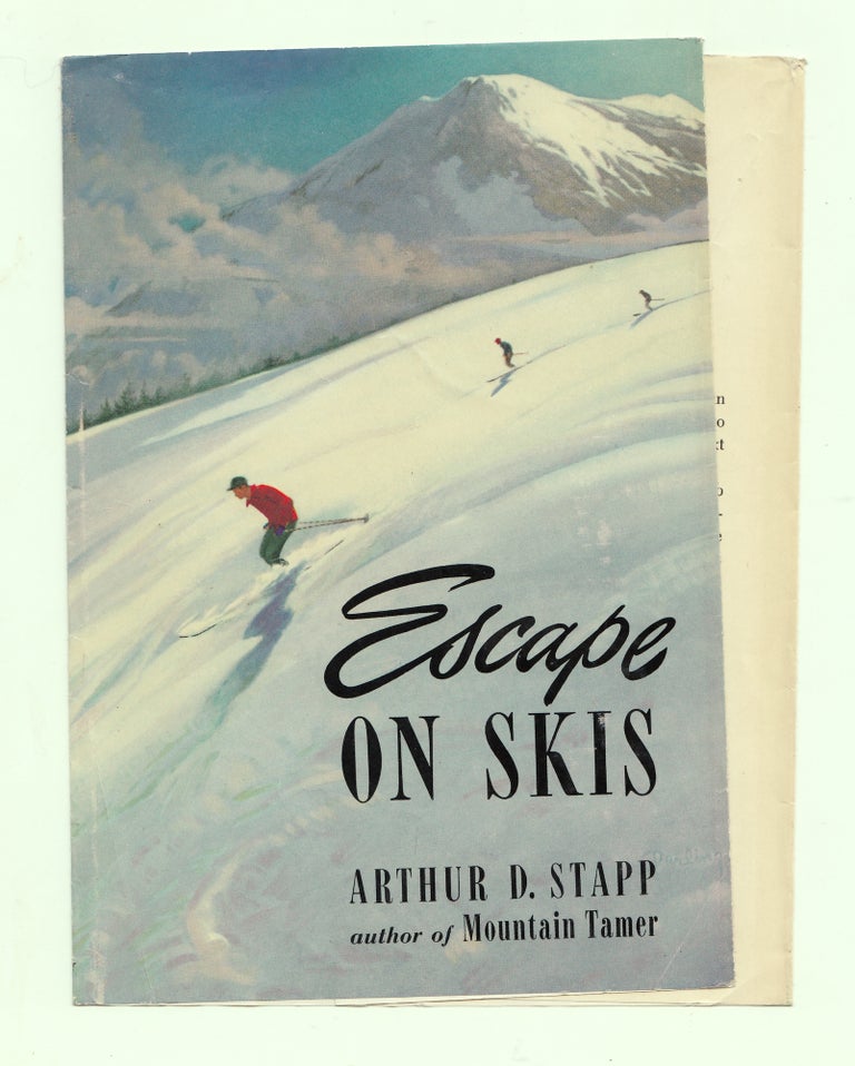 Item #50111 Escape on Skis. DUSTJACKET ONLY. Arthur D. Stapp.