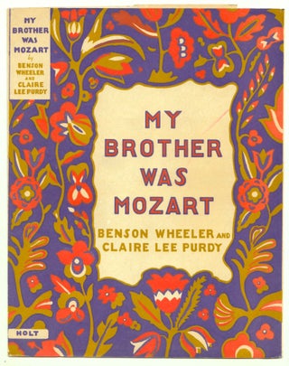 Item #50116 My Brother Was Mozart. DUSTJACKET ONLY, Benson Wheeler, Claire Lee Purdy