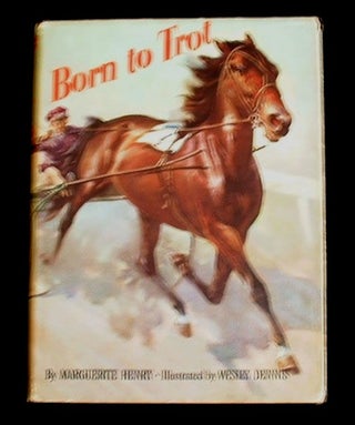 Item #5744 Born to Trot. Marguerite Henry