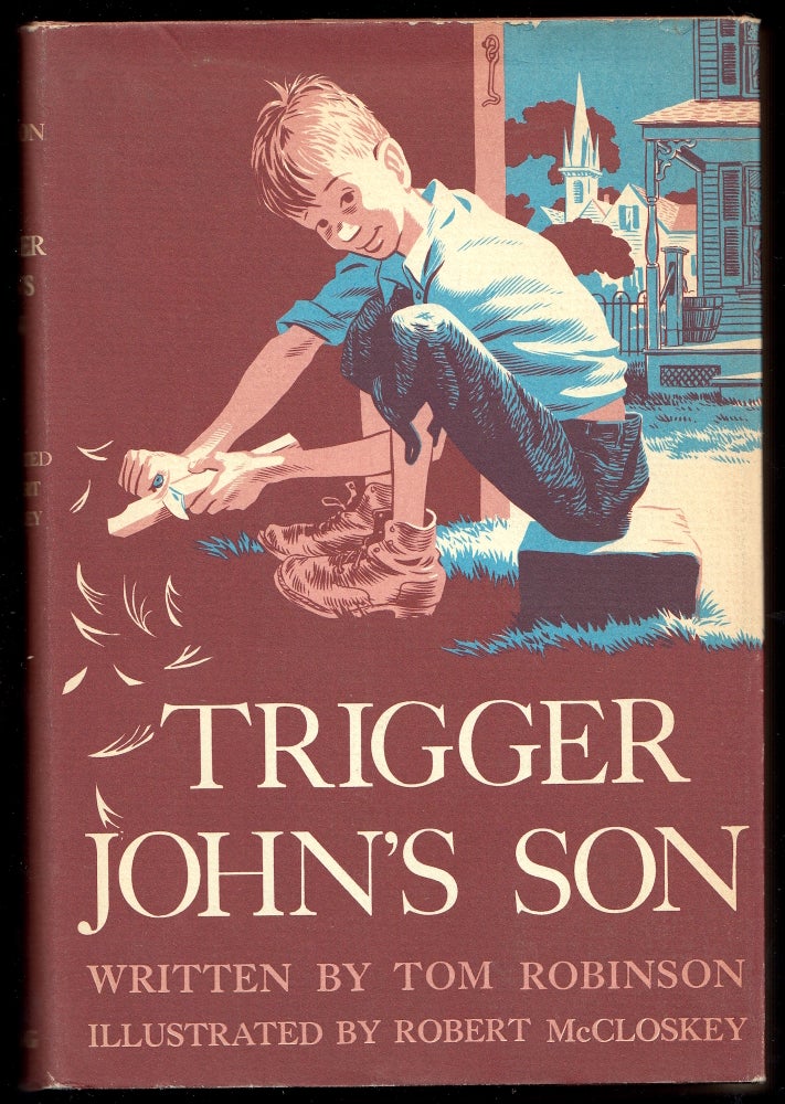 Item #6061 Trigger John's Son. Tom Robinson.