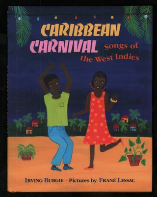 Item #7134 Caribbean Carnival, songs of the West Indies. Irving Burgie