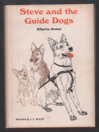 Item #8511 Steve and the Guide Dogs. Alberta Armer